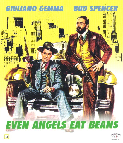 Meidän gangstereiden kesken / Even Angels Eat Beans 