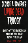 George A. Romero's Living Dead Trilogy