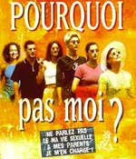Pourquoi pas moi? / Min� my�s!